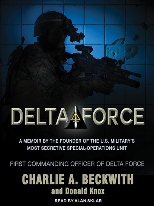 Title details for Delta Force by Charlie A. Beckwith - Wait list